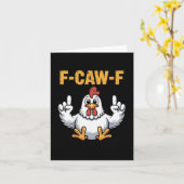 F-caw-f Funny Chicken Cartoon Spaß Vibe For Men A Karte (Gelbe Blume)