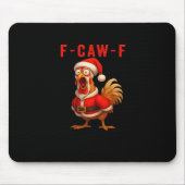 F-Caw-F Funny Chicken Christmas Essential Mousepad (Vorne)