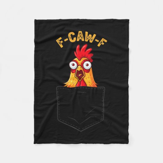 F-caw-f Funny Chicken Cket Humor Quote Rooster Mem Fleecedecke (Vorderseite)