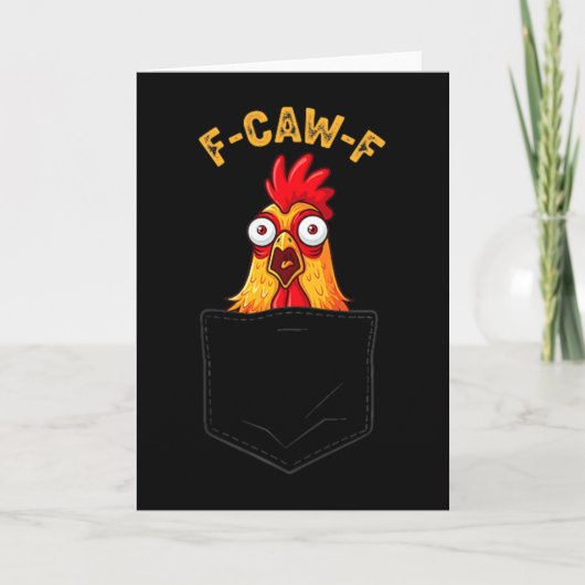 F-caw-f Funny Chicken Cket Humor Quote Rooster Mem Karte (Vorderseite)