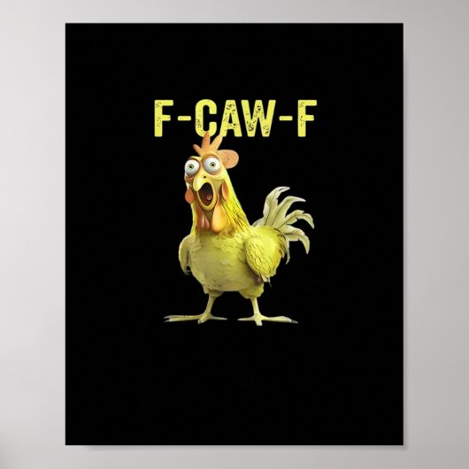 F-Caw-F Funny Chicken Classic Creative Casual Poster (Vorne)