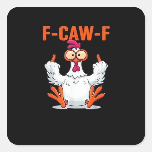 F-Caw-F Funny Chicken Classic Minimal Clean Quadratischer Aufkleber (Vorderseite)