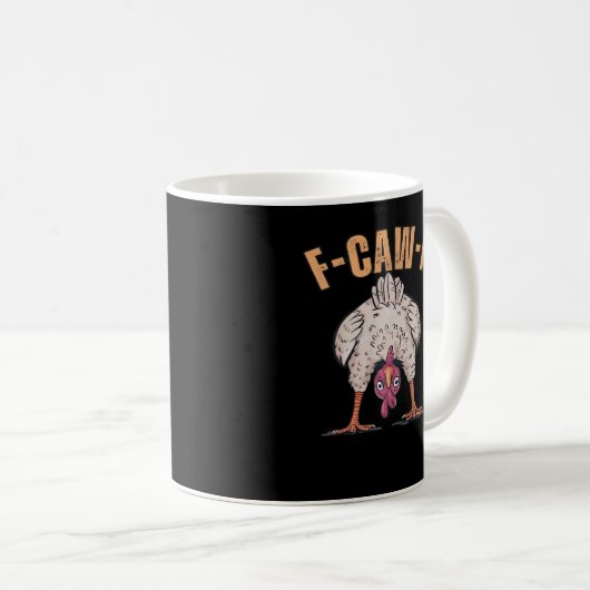 F-Caw-F Funny Chicken Classic Retro Cool Kaffeetasse (VorderseiteRechts)