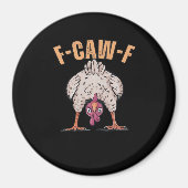 F-Caw-F Funny Chicken Classic Retro Cool Magnet (Vorne)
