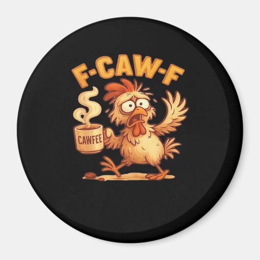 F-Caw-F Funny Chicken Classic Retro Graphic Magnet (Vorne)