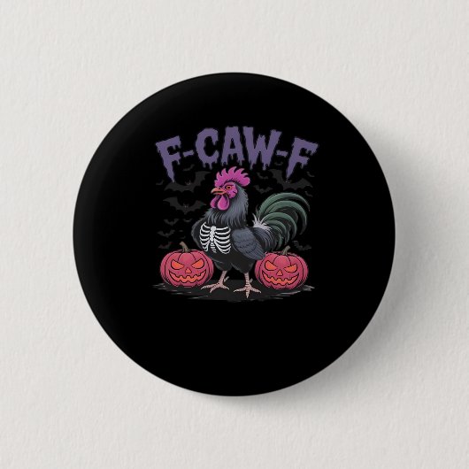 F-Caw-F Funny Chicken Classic Simple Style Button (Vorderseite)