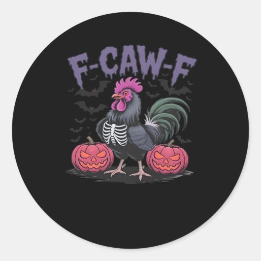 F-Caw-F Funny Chicken Classic Simple Style Runder Aufkleber (Vorderseite)