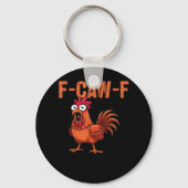 F-Caw-F Funny Chicken Classic Trendy Style Schlüsselanhänger (Vorderseite)