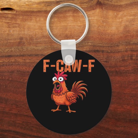 F-Caw-F Funny Chicken Classic Trendy Style Schlüsselanhänger (Vorderseite)