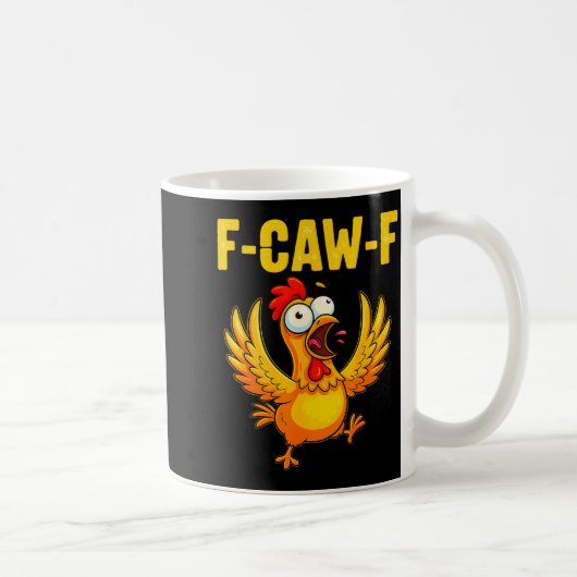 F-caw-f Funny Chicken – Crazy Farm Animal Humor  Kaffeetasse (Rechts)