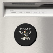 F-Caw-F Funny Chicken Halloween Cool Unique Magnet (In Situ (Geschirrspüler))