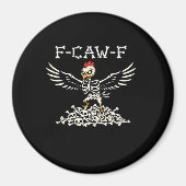 F-Caw-F Funny Chicken Halloween Cool Unique Magnet (Vorne)