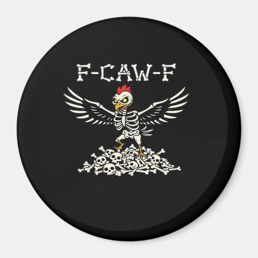 F Caw F Funny Chicken Halloween Cool Unique Style Magnet (Vorne)