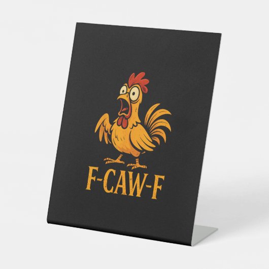 F-Caw-F Funny Chicken Humor Chicken Meme Chicken L Sockelschild (Vorderseite)