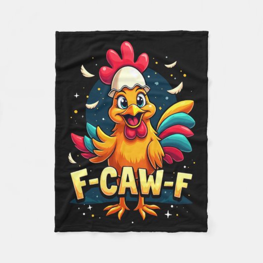 F Caw F Funny Chicken Humor F Caw F Quote Rooster Fleecedecke (Vorderseite)