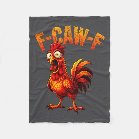 F-caw-f Funny Chicken Humor F-caw-f Quote Rooster Fleecedecke (Vorderseite)