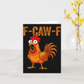 F-caw-f Funny Chicken Humor F-caw-f Quote Rooster Karte (Gelbe Blume)
