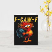 F-caw-f Funny Chicken Humor F-caw-f Quote Rooster Karte (Gelbe Blume)