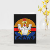 F-caw-f Funny Chicken Humor F-caw-f Quote Rooster Karte (Gelbe Blume)
