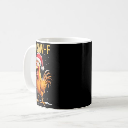 F-caw-f Funny Chicken Humor Meme Christmas Men Wom Kaffeetasse (Vorderseite Links)