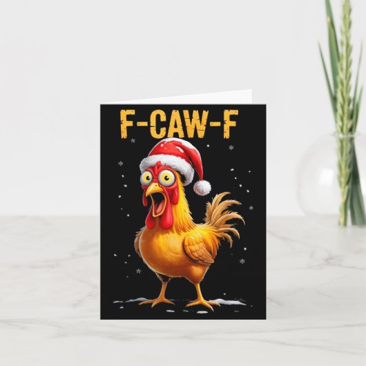 F-caw-f Funny Chicken Humor Meme Christmas Men Wom Karte (Vorderseite)