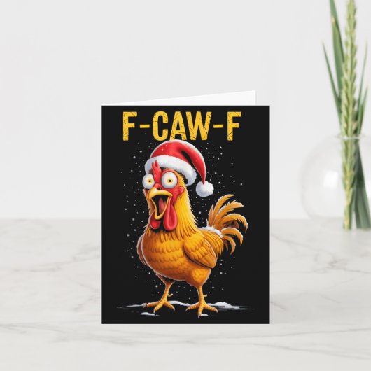 F-caw-f Funny Chicken Humor Meme Christmas Men Wom Karte (Vorderseite)