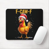 F-caw-f Funny Chicken Humor Meme Christmas Men Wom Mousepad (Mit Mouse)