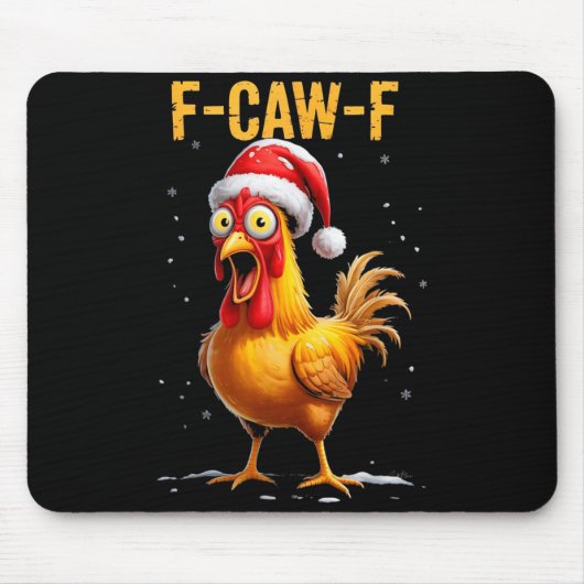 F-caw-f Funny Chicken Humor Meme Christmas Men Wom Mousepad (Vorne)