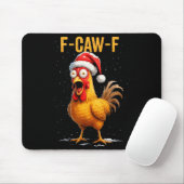 F-caw-f Funny Chicken Humor Meme Christmas Men Wom Mousepad (Mit Mouse)
