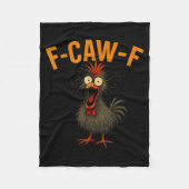 F-caw-f Funny Chicken Humor Quote Rooster Meme Cra Fleecedecke (Vorderseite)