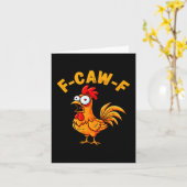 F-caw-f Funny Chicken Humor Quote Rooster Meme Karte (Gelbe Blume)