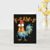 F-caw-f Funny Chicken Humor Quote Rooster Meme Karte (Gelbe Blume)