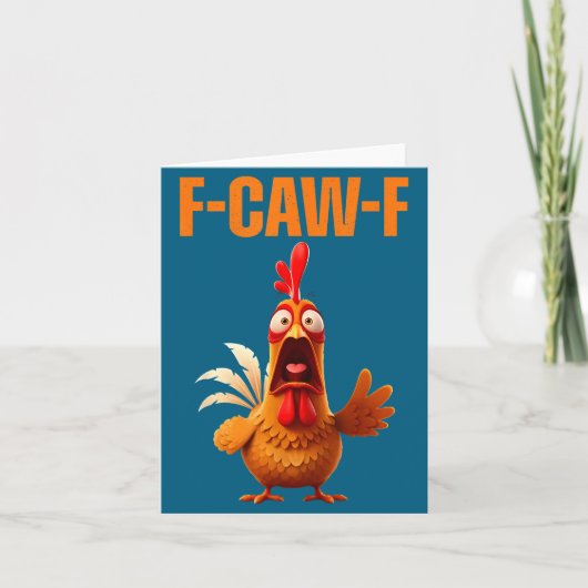 F-caw-f Funny Chicken Humor Quote Rooster Meme Karte (Vorderseite)