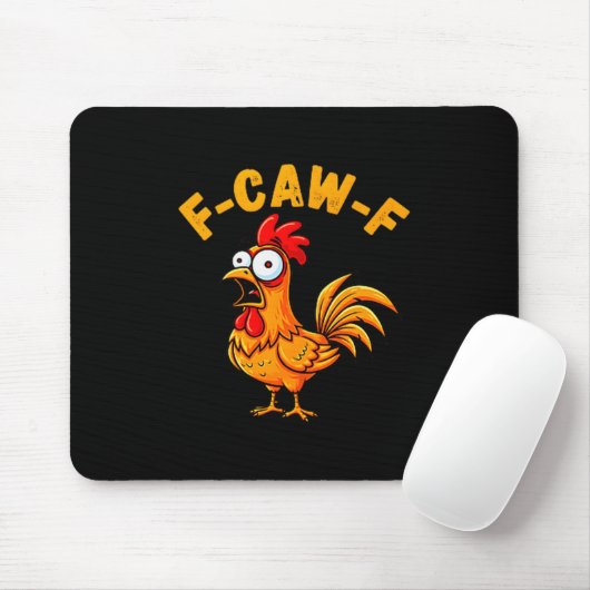 F-caw-f Funny Chicken Humor Quote Rooster Meme Mousepad (Mit Mouse)