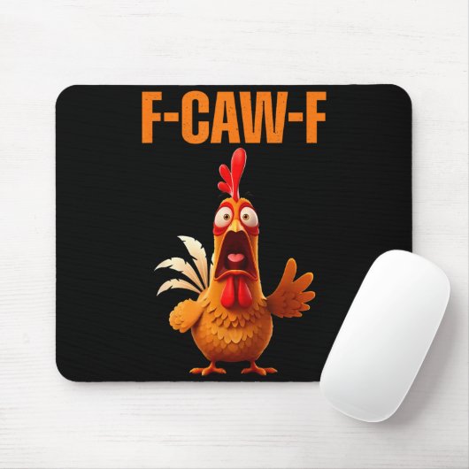F-caw-f Funny Chicken Humor Quote Rooster Meme Mousepad (Mit Mouse)