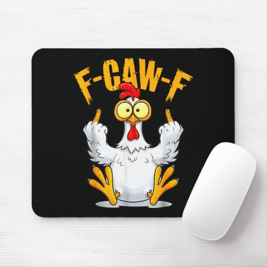 F-caw-f Funny Chicken Humor Quote Rooster Meme Mousepad (Mit Mouse)