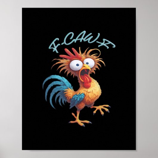 F Caw F Funny Chicken Humor Retro Style Poster (Vorne)