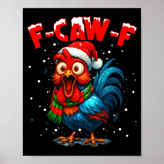 F-caw-f Funny Chicken Humor Rooster Meme Christmas Poster (Vorne)