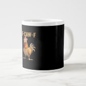 F Caw F Funny Chicken Humor Rooster Meme Classic Jumbo-Tasse (Vorderseite Rechts)