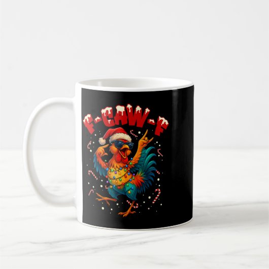 F-caw-f Funny Chicken Humor Rooster Meme Ugly Xmas Kaffeetasse (Links)