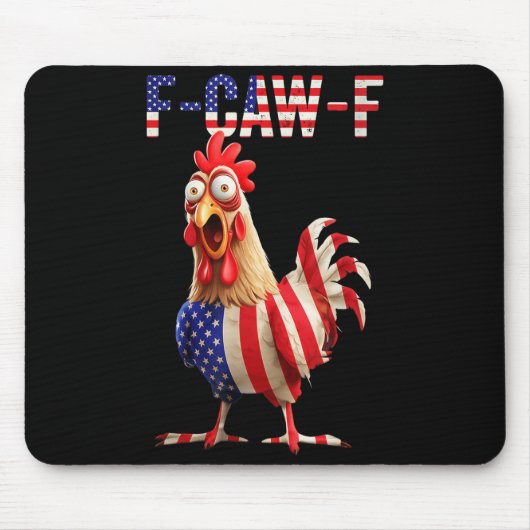 F-caw-f Funny Chicken Humor Usa Flag Quote Rooster Mousepad (Vorne)