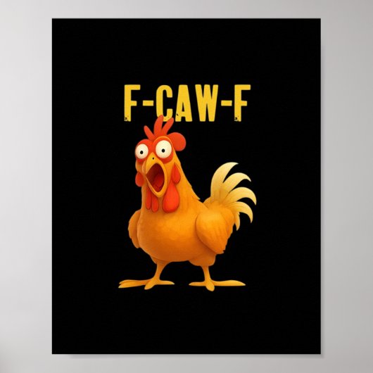 F-Caw-F Funny Chicken Meme Funny Trendy Poster (Vorne)