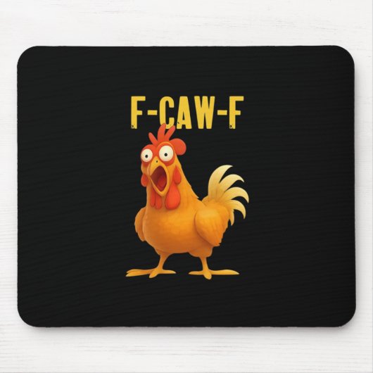 F Caw F Funny Chicken Meme Trendy Modern Style Mousepad (Vorne)