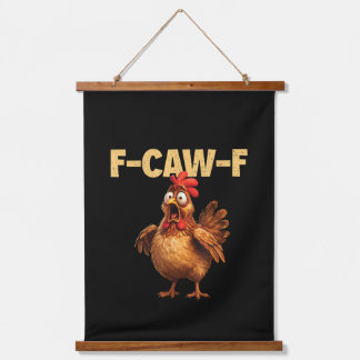 F Caw F Funny Chicken Pun Dark Humor Sarcasm  Wandteppich Mit Holzrahmen