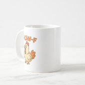 F-CAW-F Funny Chicken | Quote Rooster Meme T-shirt Kaffeetasse (Vorderseite Links)