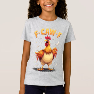 F-CAW-F Funny Chicken Rooster Grafik Design T-Shirt