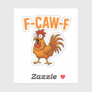 F-Caw-F Funny Chicken Spaß F-Caw-F Zitat-Liste Aufkleber