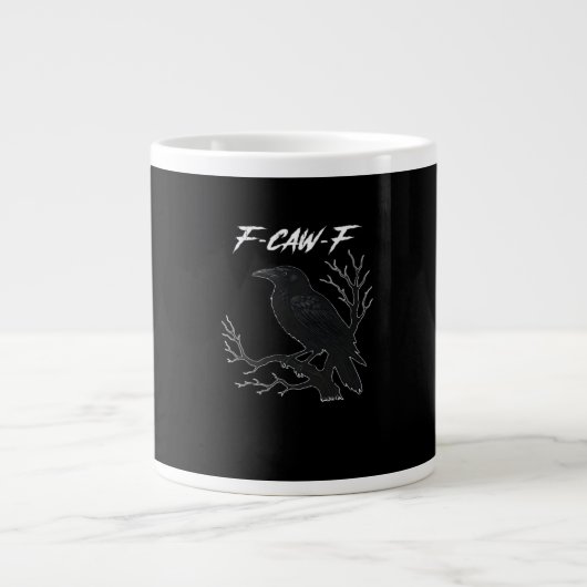 F-Caw-F Funny Crow Aesthetic Casual Jumbo-Tasse (Vorderseite)