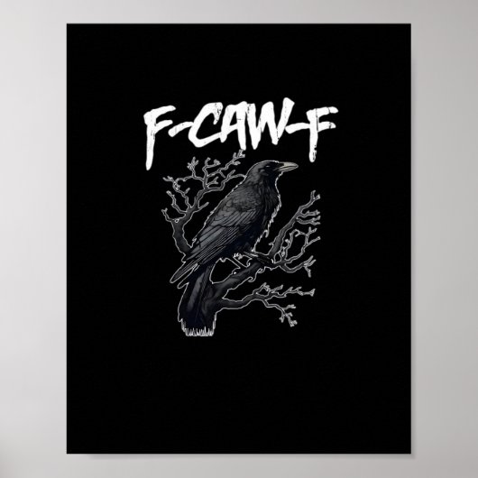 F-Caw-F Funny Crow Minimal Clean Poster (Vorne)