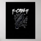 F-Caw-F Funny Crow Minimal Clean Poster (Vorne)